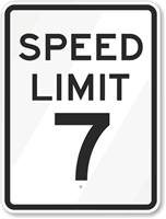 Speed Limit 7 Sign