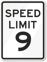 Speed Limit 9 Sign