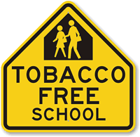 Tobacco Free School Sign with Graphic