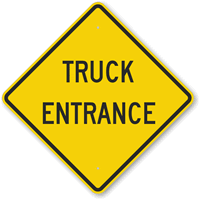 TRUCK ENTRANCE Sign
