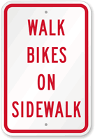 Walk Bikes On Sidewalk Sign