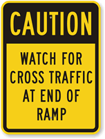 Watch For Cross Traffic Sign