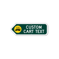 Add Your Custom Cart Text Left Arrow Sign