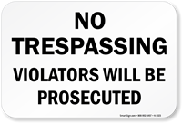 No Trespassing  Sign