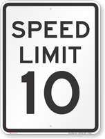 Speed Limit 10 MPH Aluminum Speed Limit Sign