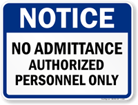 No Admittance  Sign
