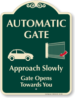 Automatic Gate Approach Slowly Signature Sign