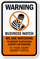 Custom Warning Business Watch Sign