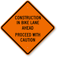 Construction In Bike Lane Ahead Caution Sign