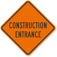 Construction Entrance Sign