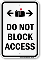 Do Not Block Access Sign, Mailbox Bidirectional Symbols