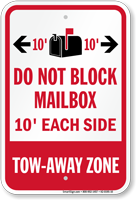 Do Not Block Mailbox, Tow Away Zone Sign