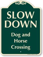 Dog And Horse Crossing Signature Sign