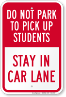 Dont Park Stay In Car Lane Sign
