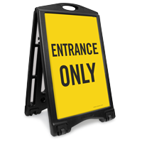 Entrance Only Portable Sidewalk Sign