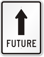 Future with Upright Arrow Road Sign