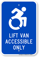 Lift Van Accessible Only ISA Sign