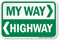 My Way Highway Sign