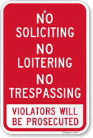 No Loitering Soliciting Violators Will be Prosecuted Sign