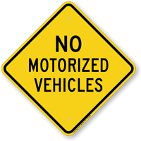 No Motorized Vehicle Sign