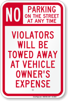 No Parking On Street Any Time Sign