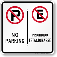 No Parking / Prohibido Estacionarse Bilingual Parking Sign