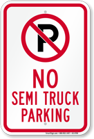 No Semi Truck Parking Sign