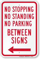 No Stopping or Parking Between Signs Left Arrow
