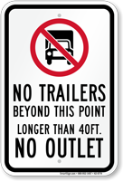 No Trailers Beyond This Point Sign