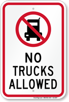No Trucks Allowed Sign with Quaint Symbol