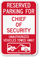 Reserved Parking For Chief Of Security Sign