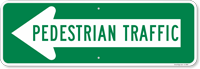 Pedestrian Traffic Directional Sign