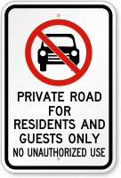 Private Road For Residents Guests Only Sign