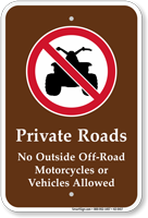 Private Roads Outside Vehicles Not Allowed Sign