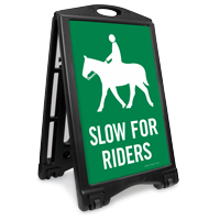 Slow For Riders Sidewalk Sign