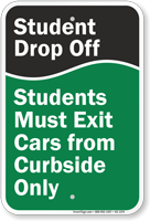 Student Drop Off Exit Cars from Curbside Sign