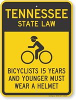 Bicyclists 15 Years Wear Helmet Tennessee Law Sign