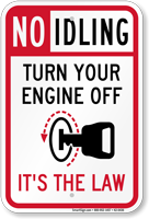 Turn Your Engine Off No Idling Sign
