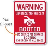 Warning Unauthorized Vehicles Booted Sign