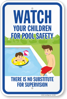 Watch Your Children for Pool Safety There is No Substitute for Supervision