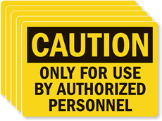 Only For Authorized Personnel Caution Label