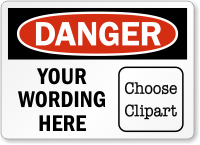 Custom OSHA Danger Label Add Message Choose Clipart
