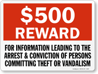 $500 Reward For Informing Theft Or Vandalism Sign