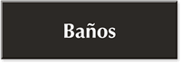 Spanish Engraved Bathroom Sign