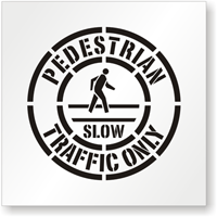 Pedestrian Slow Traffic Stencil (with Graphic)