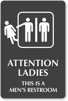 Attention Ladies Men's Restroom Engraved Sign