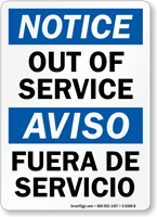 Out Of Service, Fuera De Servicio Bilingual Sign