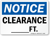 Notice Clearance Sign