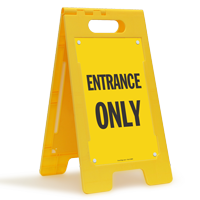 Entrance Only Portable Floor Sign