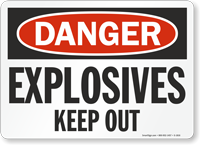 Explosives Keep Out